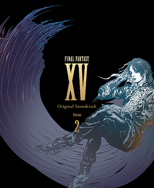 FINAL FANTASY XV Original Soundtrack Volume 2【映像付サントラ/Blu-ray Disc Music】